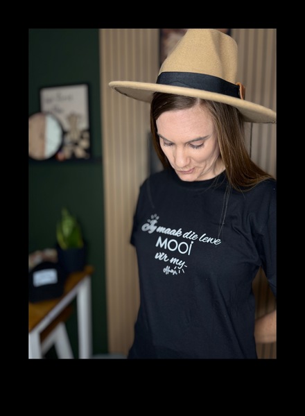Alouise Jy Maak Die Lewe Mooi T-shirt