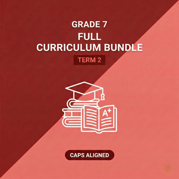 Grade 7 Full Curriculum Bundle Term 2  (CAPS Aligned)