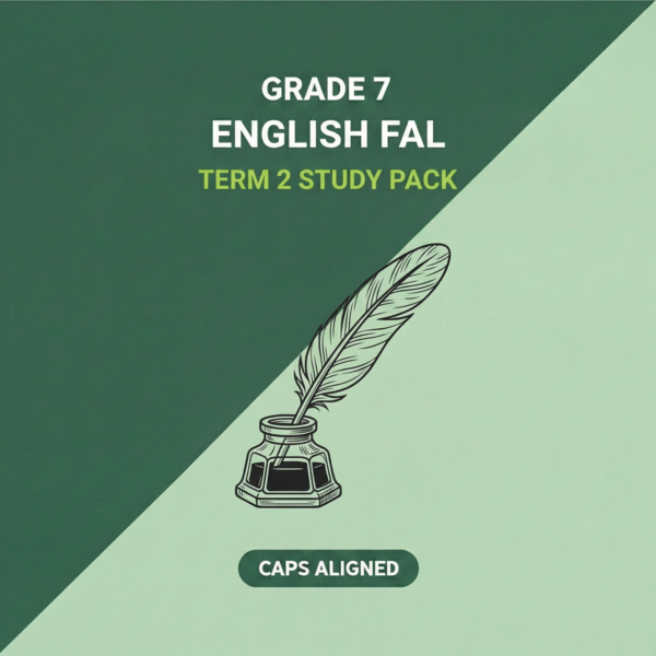 Grade 7 English FAL Term 2 Study Pack (CAPS Aligned)