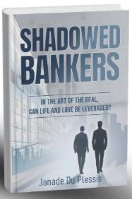 Shadowed Bankers