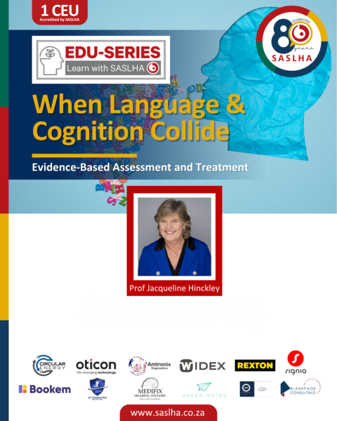 Edu-Series: When Language and Cognition Collide: Evidence-Based Assessment and Treatment