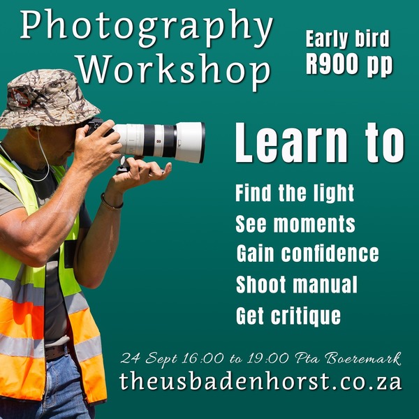 Photography Workshop - 24 September - Pretoria Boeremark