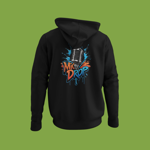 Mic Drop - Hoodie