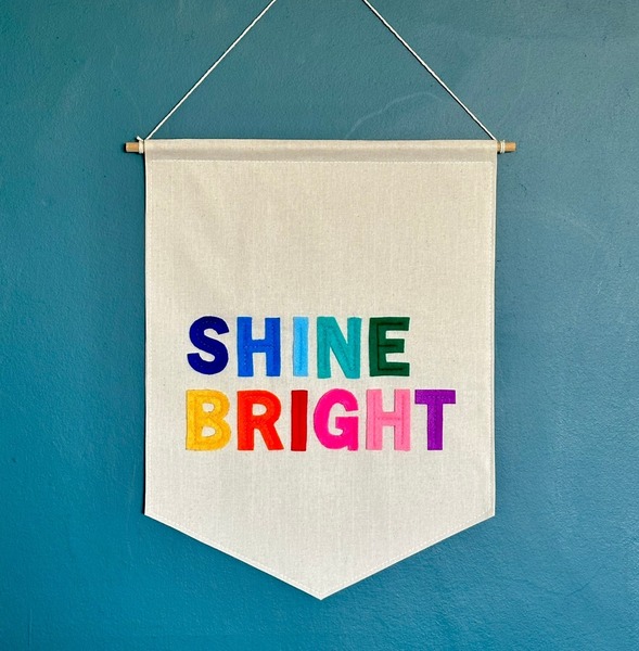 "Shine Bright" Banner