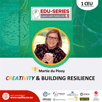 Edu-Series: Creativity and Building Resilience