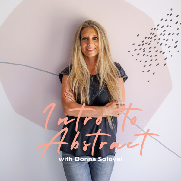 Intro to Abstract | Weekly every Monday | 9am-11am