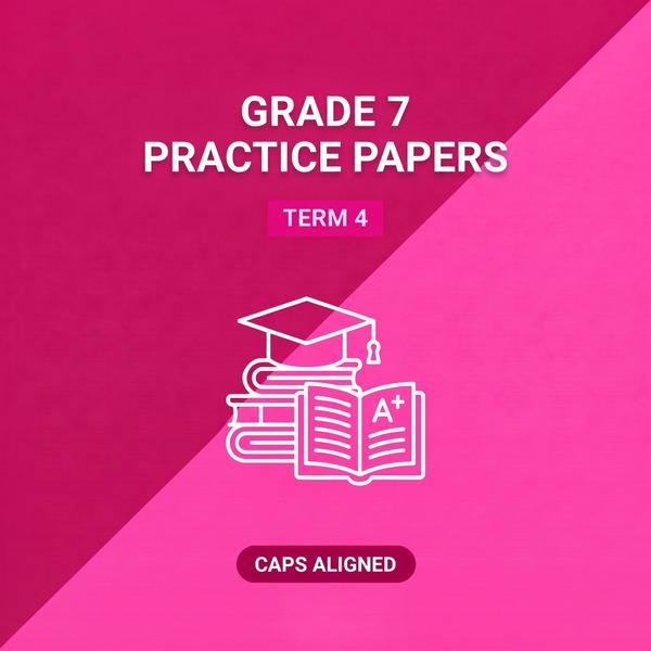 Grade 7 Term 4 Practice Papers