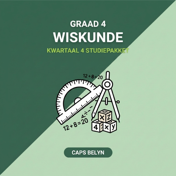 Graad 4 Wiskunde Kwartaal 4 (CAPS Belyn)