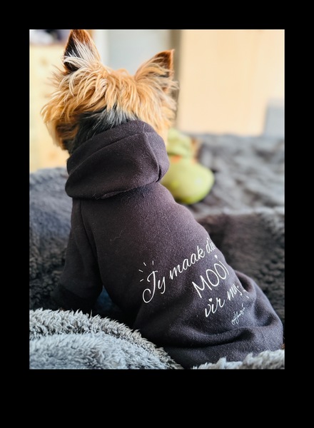 Alouise Dog Hoodie - Jy maak die lewe mooi vir my