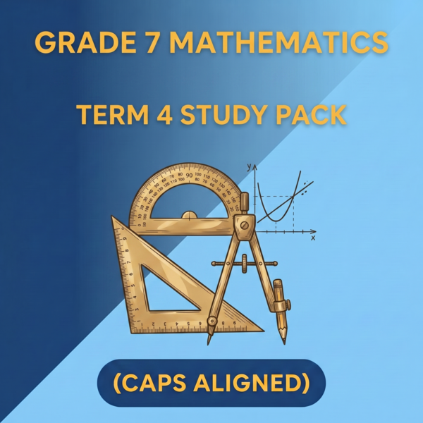 Grade 7 Mathematics Term 4 (CAPS Aligned)