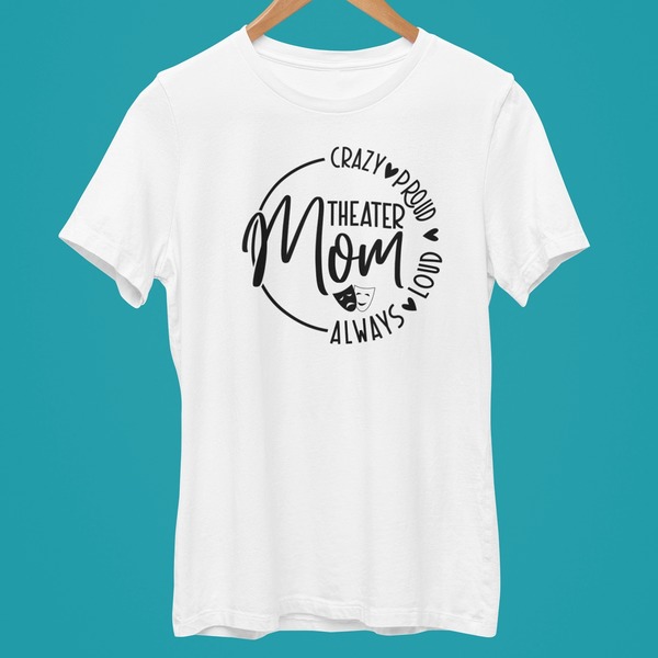 Theater Mom on White T-Shirt