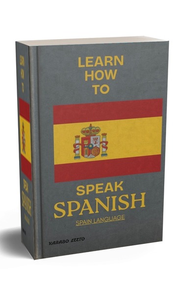 Learn How to Speak Spanish