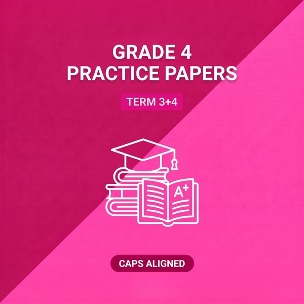 Grade 4 Term 3+4 Practice Papers
