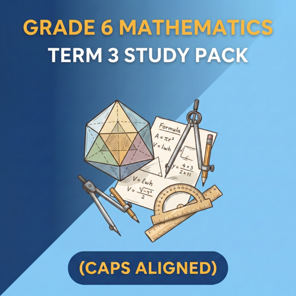 Grade 6 Mathematics Term 3 (CAPS Aligned)