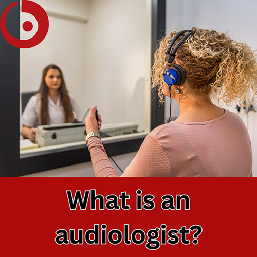 What is an Audiologist?