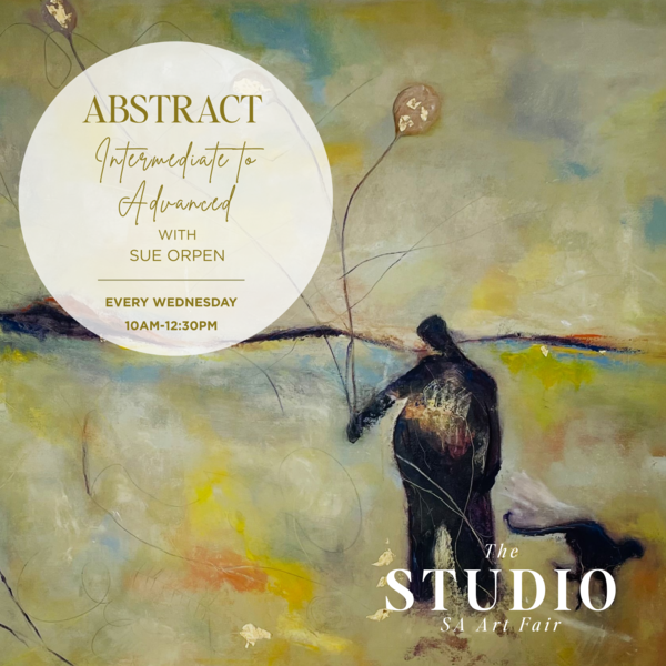 Abstract with Sue Orpen | Term 3 | Wed: 10am-12:30pm