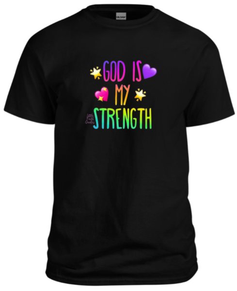 God is my strength black t-shirt