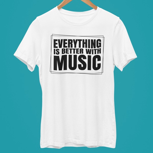 Better With Music T-Shirt
