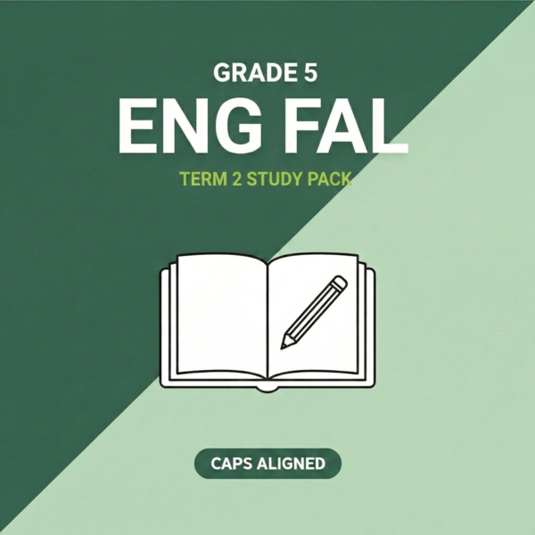 Grade 5 English FAL Term 2 Study Pack (CAPS Aligned)