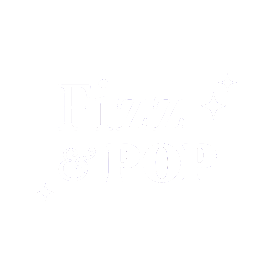 Fizz & Pop